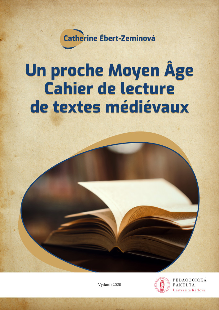 Obálka Un proche Moyen Âge. Cahier de lecture de textes médiévaux