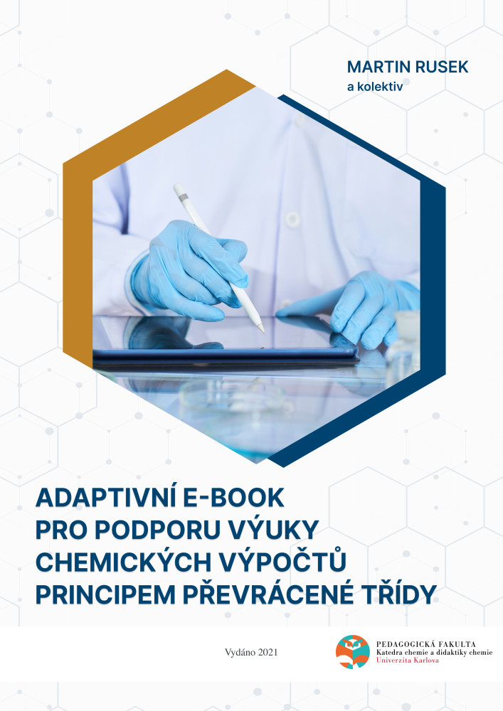 Obálka Adaptivní e-book pro podporu výuky chemických výpočtů principem převrácené třídy