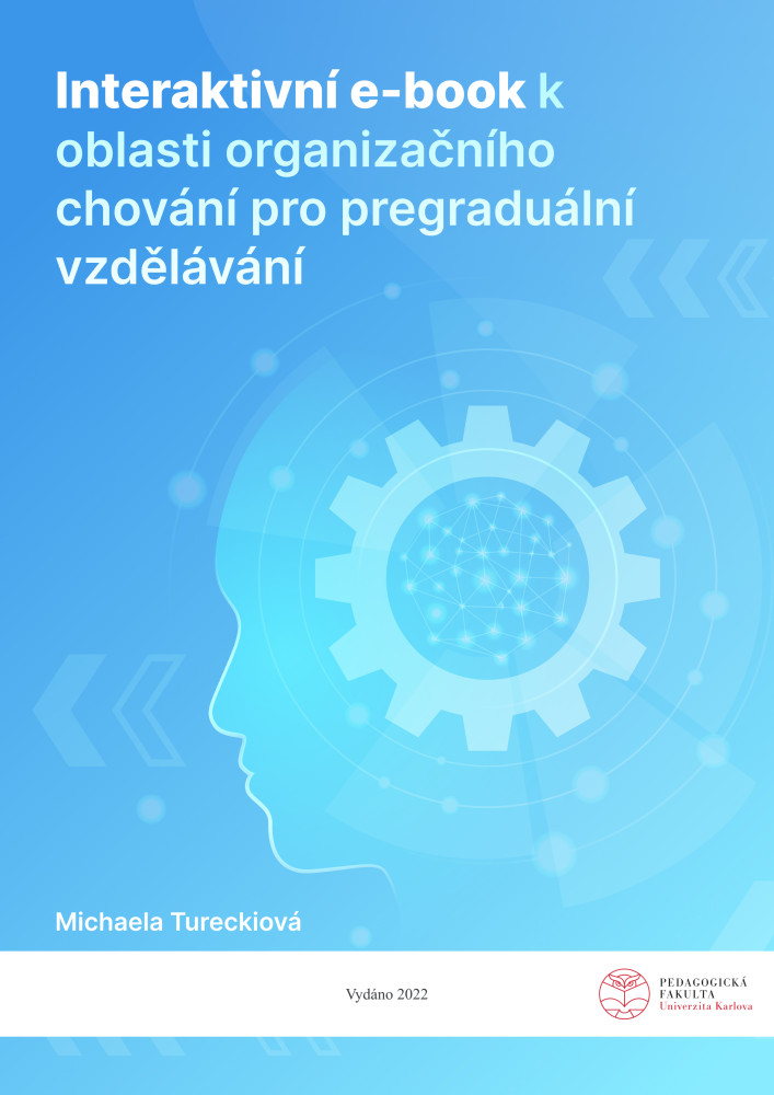 Obálka Interaktivní e-book k oblasti organizačního chování pro pregraduální vzdělávání