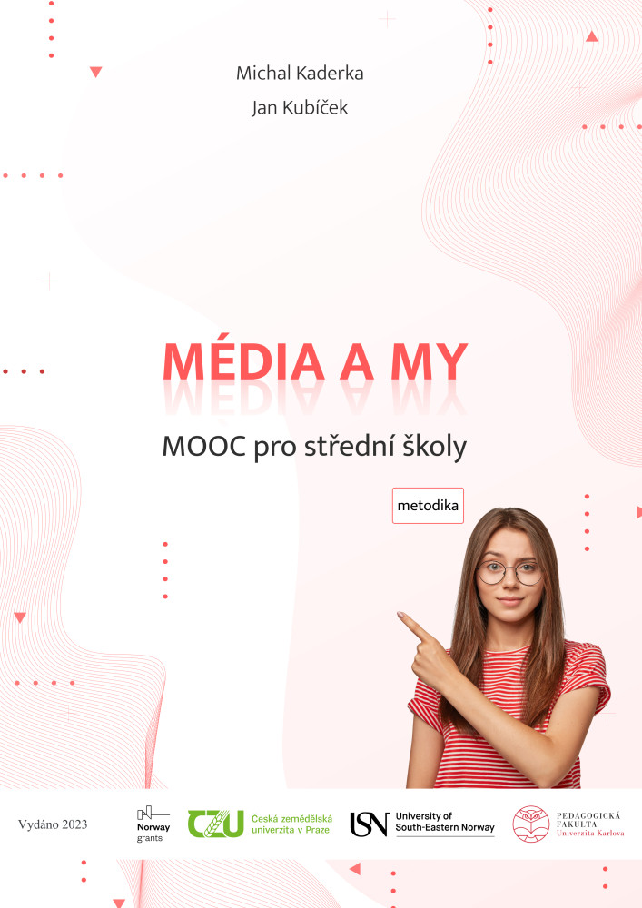 Obálka Média a my - MOOC pro střední školy (metodika)